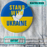 Stand With Ukraine Button<br><div class="desc">Support for Ukraine is being shown around the world calling to end the violence. Express your solidarity with a nation fighting to survive with this button.</div>