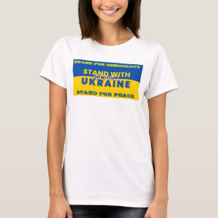 STAND WITH UKRAINE - SAY NO TO WAR T-Shirt