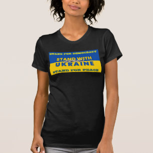STAND WITH UKRAINE - SAY NO TO WAR T-Shirt