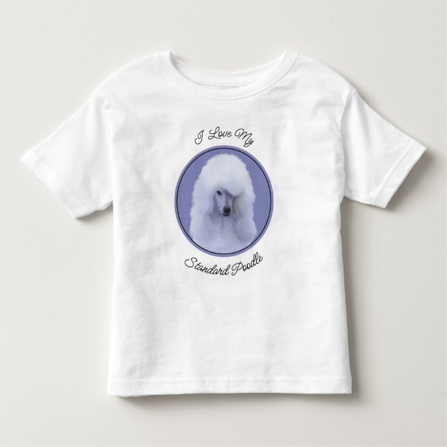 Standard Poodle White Painting - Original Dog Art Toddler T-Shirt (Front)