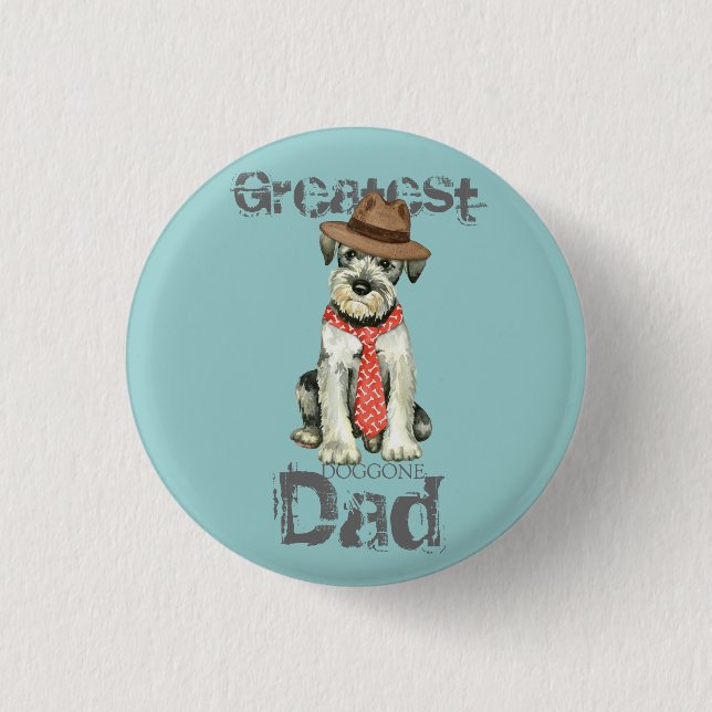 Standard Schnauzer Dad 3 Cm Round Badge (Front)