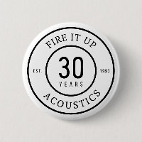 Standard size button - Fire It Up Acoustics Seal