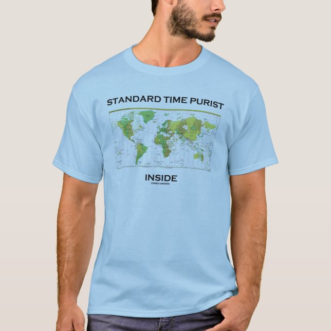 Standard Time Purist Inside (Time Zones World Map) T-Shirt (Front)