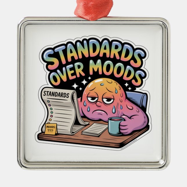 Standards Over Moods Metal Tree Decoration (Front)