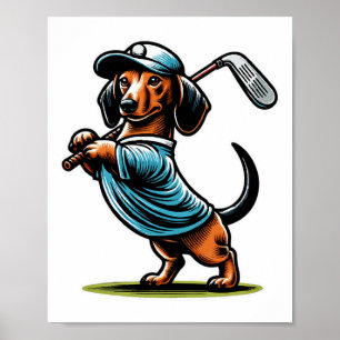 Standing Dachshund Wiener Dog Swinging Golf Club Poster