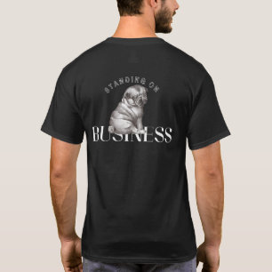 Standing on Business   Black T-Shirt