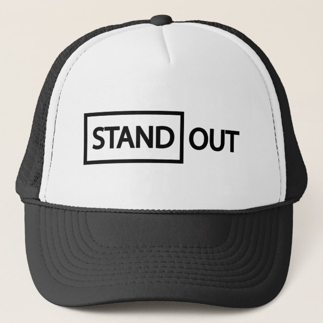 Standout standing out trucker hat (Front)