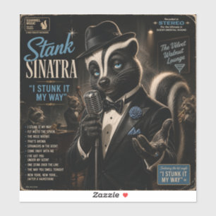 Stank Sinatra: a Parody