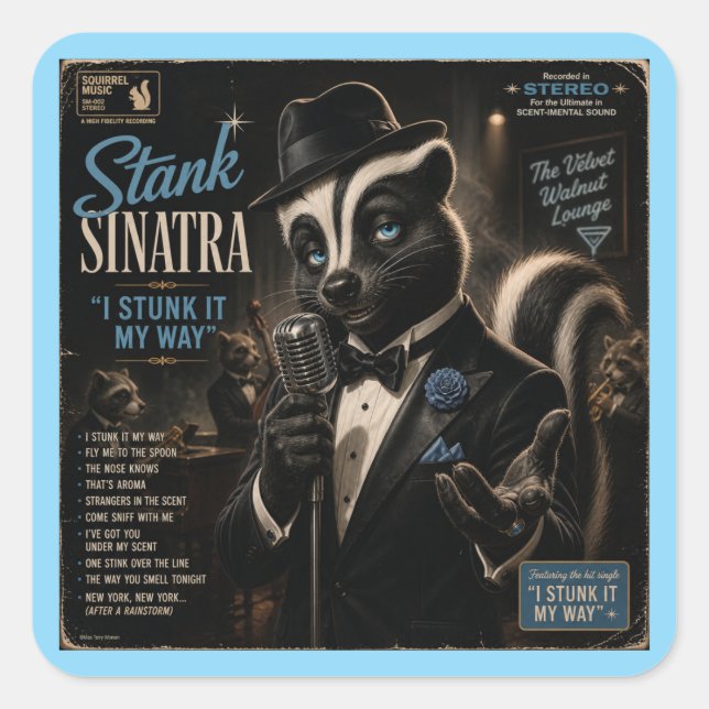 Stank Sinatra Album: a Parody Square Sticker (Front)