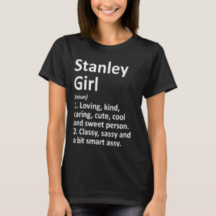 Stanley Girl Wi Wisconsin Funny City Home Roots T-Shirt