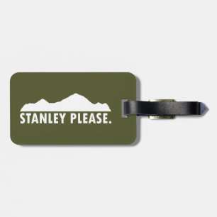 Stanley Idaho Please Luggage Tag