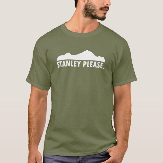 Stanley Idaho Please T-Shirt (Front)