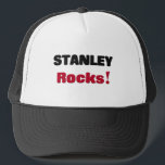 Stanley Rocks Trucker Hat<br><div class="desc">Use the search tool at my store for other Stanley merchandise. Stanley Rocks products avaiable on tshirts, sweatshirts, kids shirts,  infant onsies,  stickers,  magnets,  and much more Stanley clothing fully customisable to your specifcations. If you like what you see,  please link to my store (www.zazzle.com/nameshirt) or email a friend.</div>