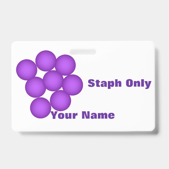 Staph Only Microbiology Lab ID Badge (Front)