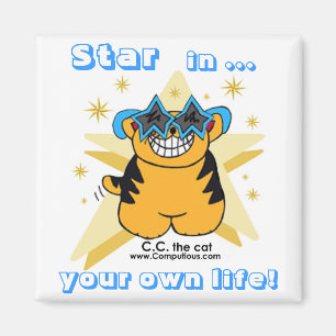 "STAR in YOUR OWN LIFE!" Magnet