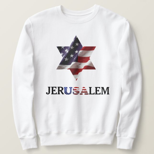 Star of David USA, jerUSAlem Israel Palestine War  Sweatshirt (Design Front)