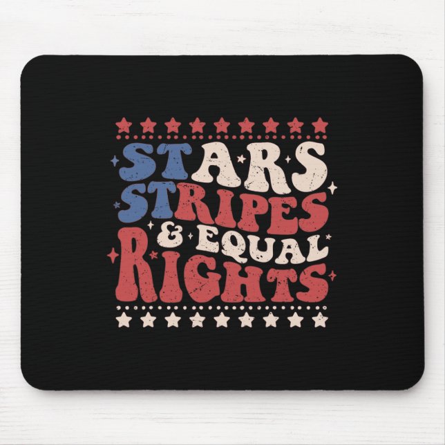 Star Stripes And Equal Rights Patriotic 4th Of Jul Mouse Pad (Front)