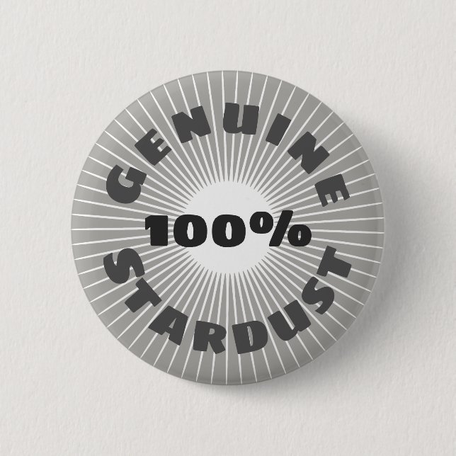 Stardust 6 Cm Round Badge (Front)