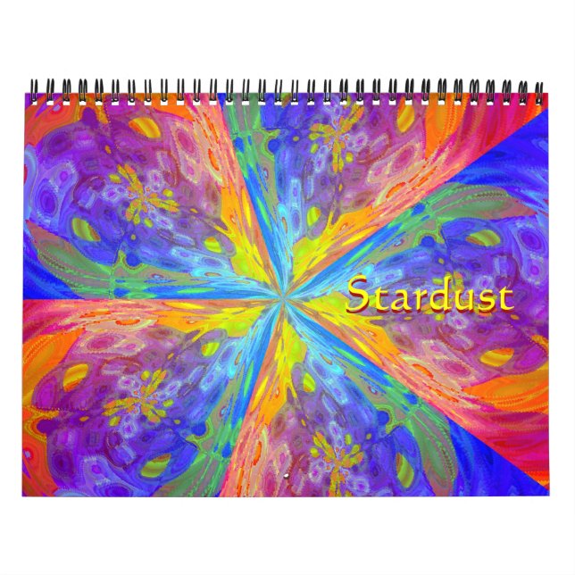 Stardust Abstract Art Of The Stars Calendar (Cover)