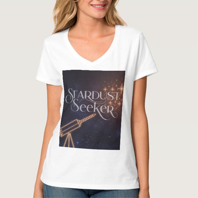 Stardust Seeker Astronomy & Space Exploration T-Shirt (Front)