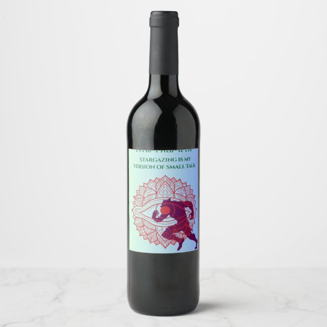 Stargazing Is My Version of Small Talk – Cosmic Ey Wine Label (Front)