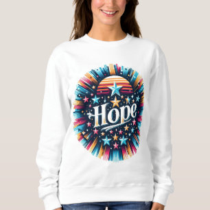 Stars and Hope Sweatshirt