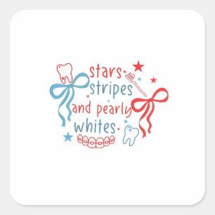 Stars and Stripes and Pearly Whites 4th Of July Square Sticker