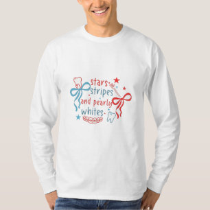 Stars and Stripes and Pearly Whites 4th Of July T-Shirt