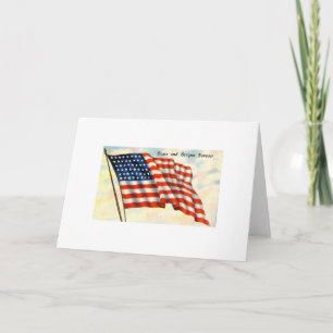 Stars and Stripes Forever July 4th Flag Card