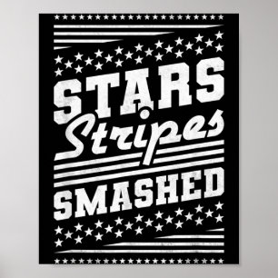 Stars and Stripes Smashed Independence Day Poster