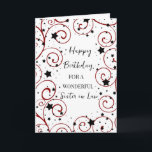 Stars and Swirls Sister in Law Birthday Card<br><div class="desc">Birthday card for sister in law with a fun stars and swirls design in black and red and thoughtful verse.</div>