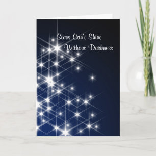Stars Can’t Shine Without Darkness Encouragement Card