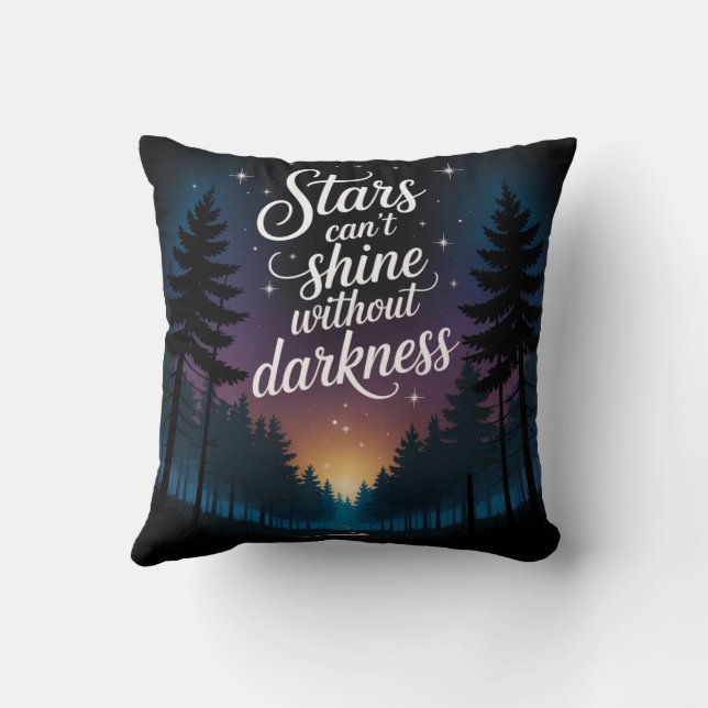 Stars Can't Shine Without Darkness Cushion (Back)