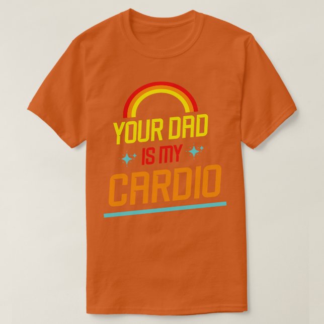 Stars Heart Rainbow Your Dad Is My dio Hus Father T-Shirt (Design Front)