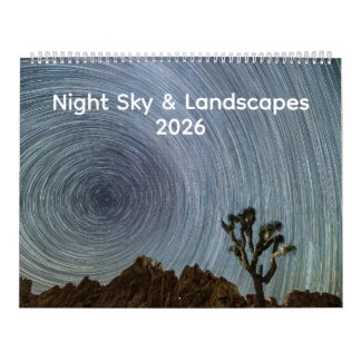 Stars, Mountains & Horizons: A 2026 Photo Calendar