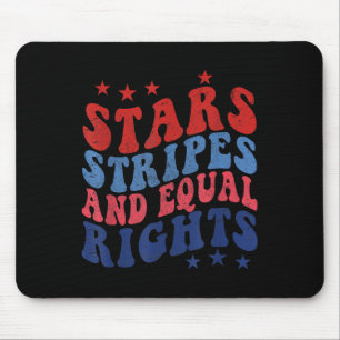 Stars Stripes And Equal Rights 4th Of July Patriot Mouse Pad