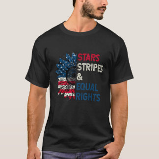 Stars Stripes And Equal Rights 4th Of July Women s T-Shirt