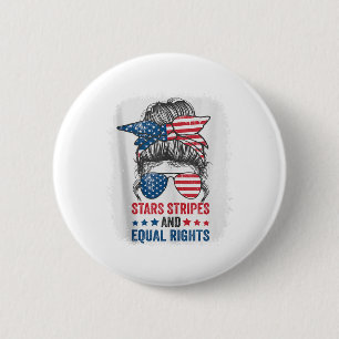 Stars Stripes And Equal Rights 4th Of July Womens 6 Cm Round Badge