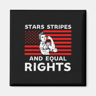 Stars Stripes And Equal Rights 4th Of July Womens  Magnet