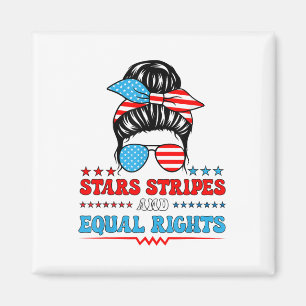Stars Stripes And Equal Rights 4th Of July Womens Magnet