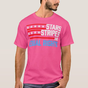 Stars stripes and equal rights patriotic Vintage U T-Shirt