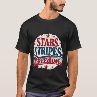 Stars, Stripes, and Freedom T-Shirt