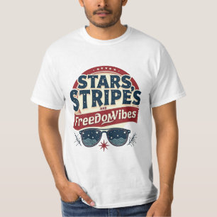 Stars, Stripes, and Freedom Vibes T-Shirt