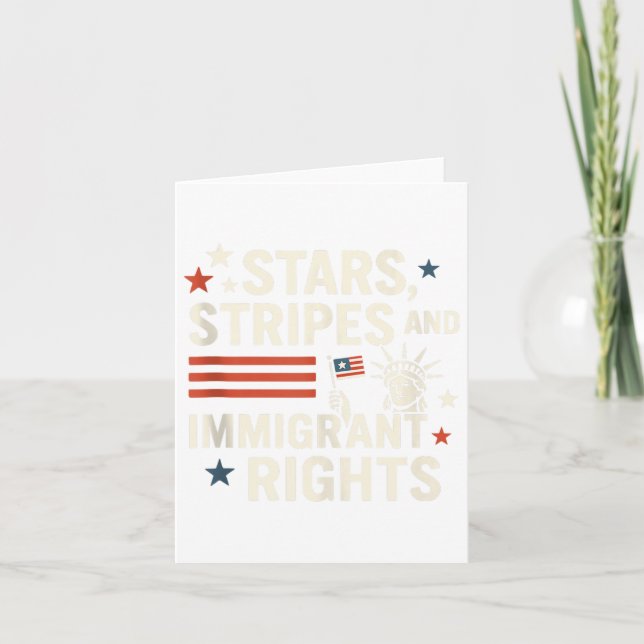 Stars, Stripes And Immigrant Rights Pro-immigratio Card (Front)