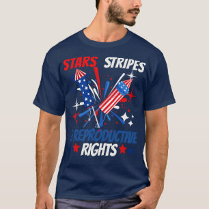Stars Stripes and Reproductive Rights 1 T-Shirt