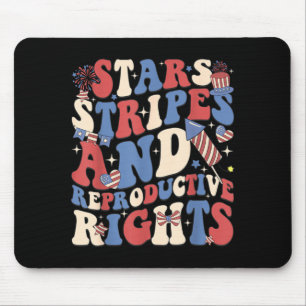 Stars Stripes and Reproductive Rights Independence Mouse Pad