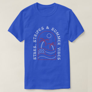 Stars Stripes and Summer Vibes T-Shirt