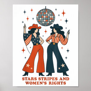 Stars Stripes And Womens Rights 4th Of July Equal  Poster