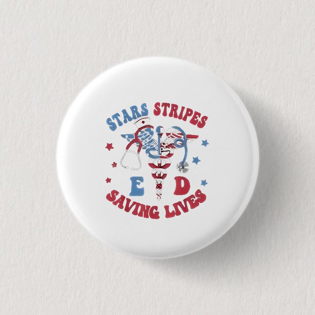 Stars Stripes E D Saving Lives 3 Cm Round Badge (Front)