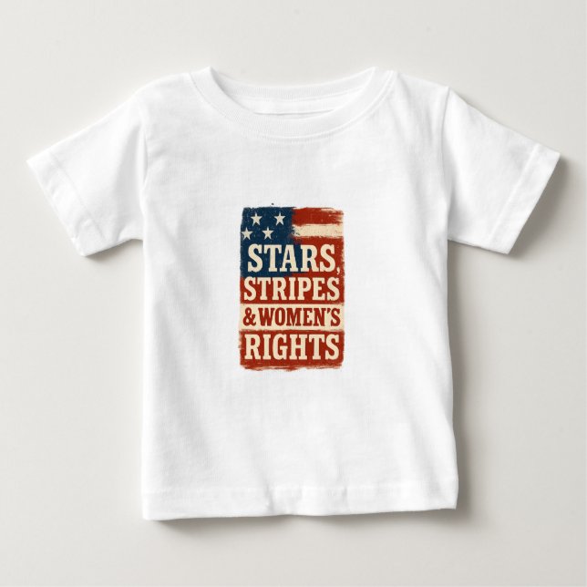 Stars, Stripes & Women’s Rights Distressed Flag Baby T-Shirt (Front)